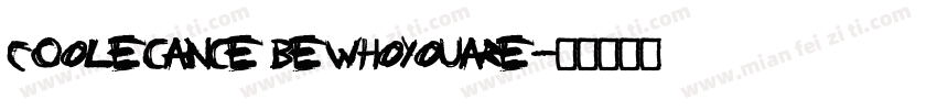 coOLECANCE BEWHOYOUARE字体转换